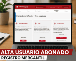 Cómo darse de alta como usuario abonado en el Registro Mercantil Dar de alta en R.Mercantil para presentar documentos