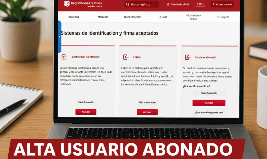 Cómo darse de alta como usuario abonado en el Registro Mercantil